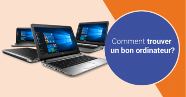 Comment choisir un bon ordinateur ?