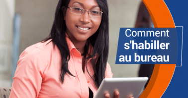 L’Art de s’habiller au Bureau pour les Femmes
