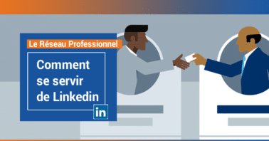 Comment Optimiser son Réseau Linkedin