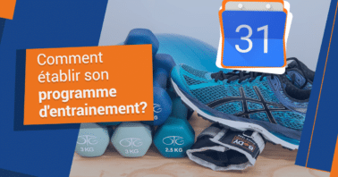 Comment établir son programme d'entraînement?