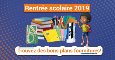 Rentrée scolaire 2019 : trouvez des bons plans fournitures!