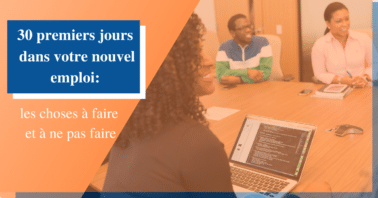 30 premiers jours dans votre nouvel emploi
