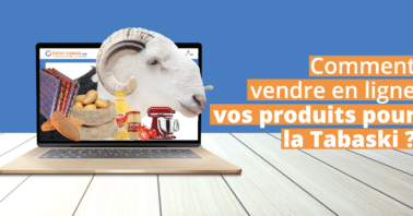 Comment vendre en ligne vos produits pour la Tabaski ?